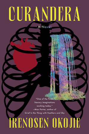 Curandera by Irenosen Okojie