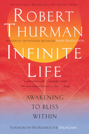 Infinite Life by Robert Thurman