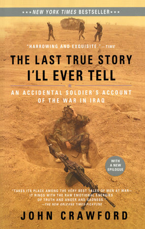 The Last True Story I'll Ever Tell by John Crawford