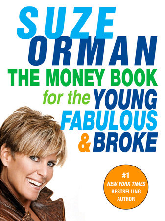 The Money Book for the Young, Fabulous & Broke by Suze Orman