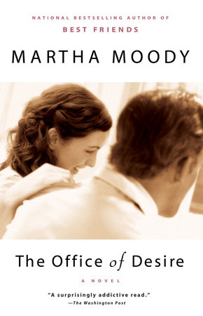The Office of Desire by Martha Moody