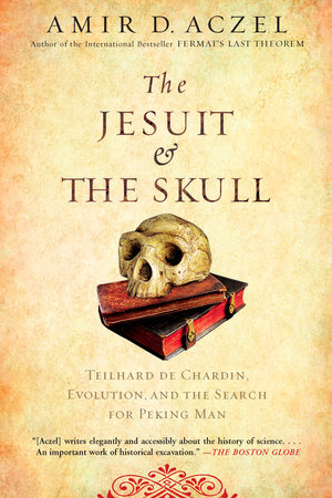 The Jesuit and the Skull by Amir Aczel