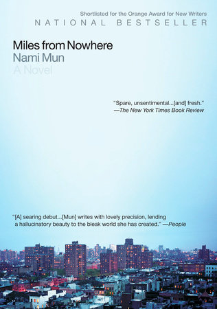 Miles from Nowhere by Nami Mun