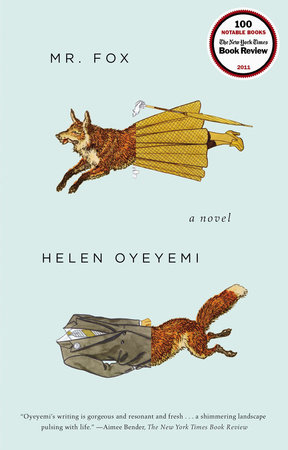 Mr. Fox by Helen Oyeyemi