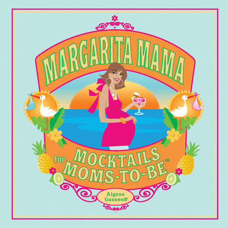 Margarita Mama by Alyssa Gusenoff