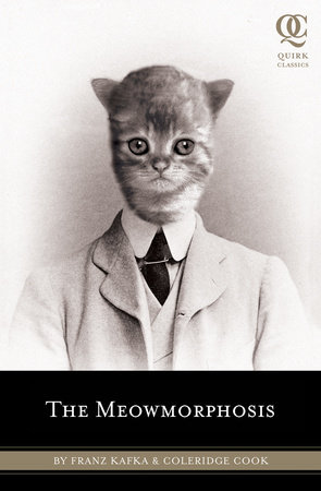 The Meowmorphosis by Franz Kafka and Coleridge Cook