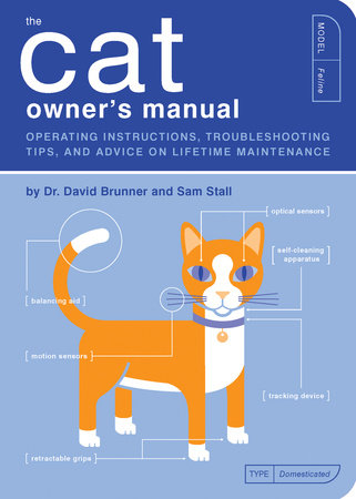 The Cat Owner's Manual by David Brunner and Sam Stall
