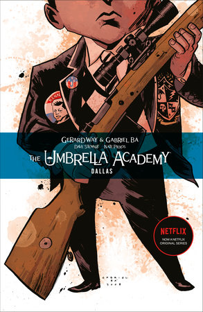 The Umbrella Academy Volume 2: Dallas by Gerard Way, Various Artists