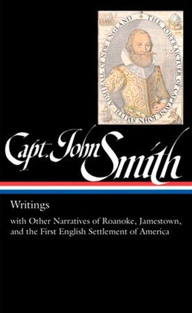 Captain John Smith: Writings (LOA #171) by John Smith