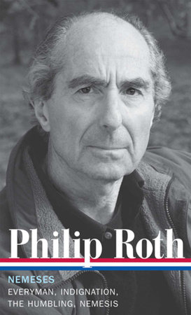 Philip Roth: Nemeses (LOA #237) by Philip Roth