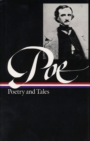 Edgar Allan Poe: Poetry & Tales (LOA #19) by Edgar Allan Poe