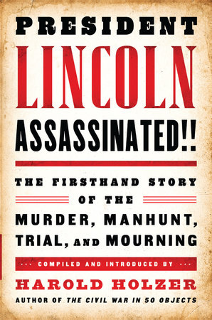 President Lincoln Assassinated!! by 