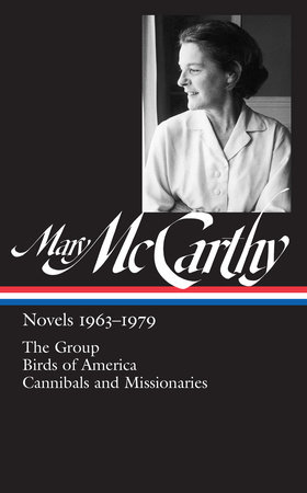 Mary McCarthy: Novels 1963-1979 (LOA #291) by Mary McCarthy / Thomas Mallon, editor