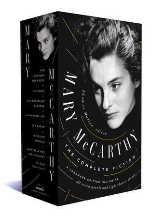 Mary McCarthy: The Complete Fiction by Mary McCarthy