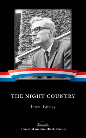 The Night Country by Loren Eiseley