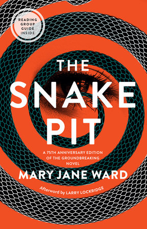 The Snake Pit by Mary Jane Ward