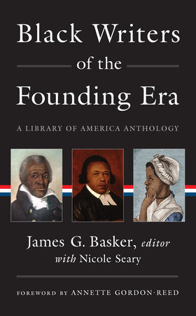 Black Writers of the Founding Era (LOA #366) by 