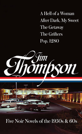 Jim Thompson: Five Noir Novels of the 1950s & 60s (LOA #399) by Jim Thompson