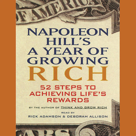 Napoleon Hill's a Year of Growing Rich by Napoleon Hill