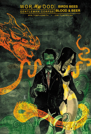 Wormwood, Gentleman Corpse Volume 1 by Ben Templesmith