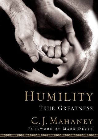 Humility by C.J. Mahaney