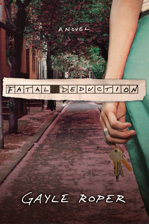 Fatal Deduction by Gayle Roper
