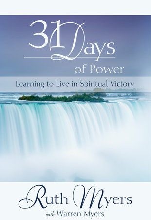 Thirty-One Days of Power by Ruth Myers and Warren Myers