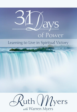 Thirty-One Days of Power by Ruth Myers with Warren Myers