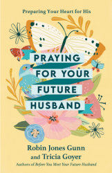 Praying for Your Future Husband