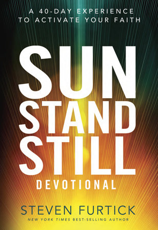 Sun Stand Still Devotional by Steven Furtick