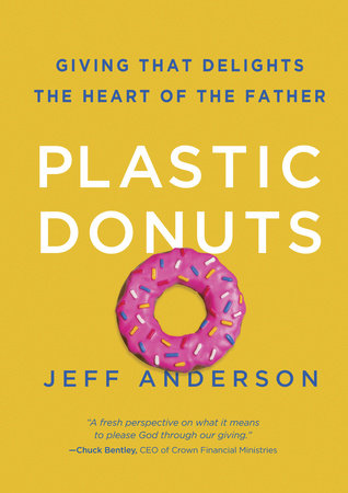 Plastic Donuts by Jeff Anderson