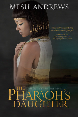 The Pharaoh's Daughter by Mesu Andrews