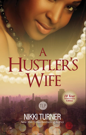 A Hustler's Wife by Nikki Turner