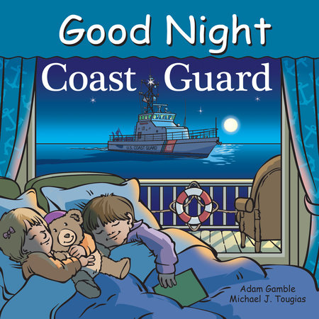Good Night Coast Guard by Adam Gamble and Michael J. Tougias