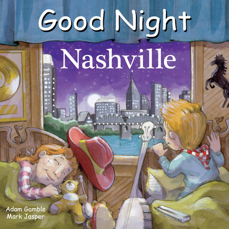 Good Night Nashville by Adam Gamble and Mark Jasper
