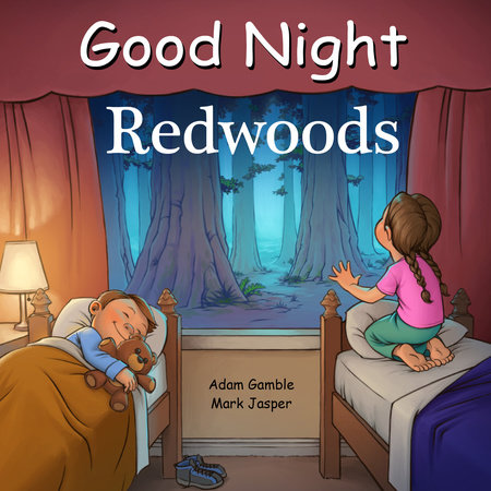 Good Night Redwoods by Adam Gamble and Mark Jasper