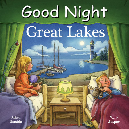 Good Night Great Lakes by Adam Gamble and Mark Jasper