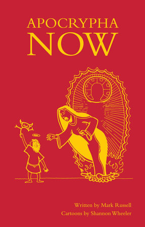 Apocrypha Now by Mark Russell