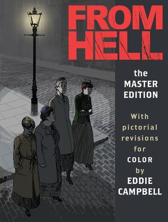 From Hell: Master Edition by Alan Moore