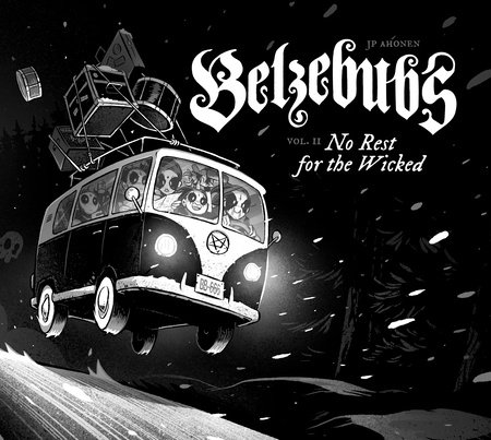 Belzebubs (Vol 2): No Rest for the Wicked by JP Ahonen