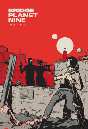 Bridge Planet Nine by Jared Throne