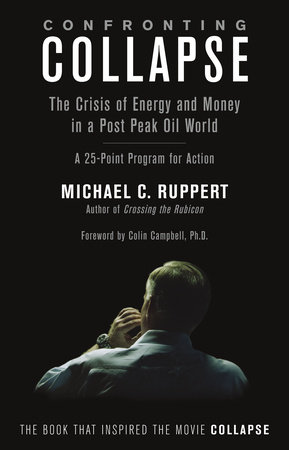 Confronting Collapse by Michael C. Ruppert