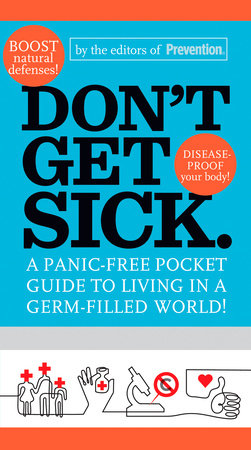 Don't Get Sick. by 