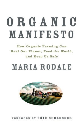 Organic Manifesto by Maria Rodale