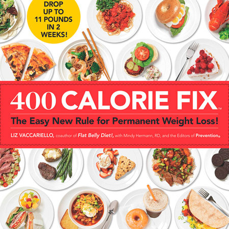 400 Calorie Fix by Liz Vaccariello, Mindy Hermann and Editors of Prevention