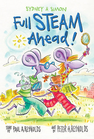 Sydney & Simon: Full Steam Ahead! by Paul A. Reynolds