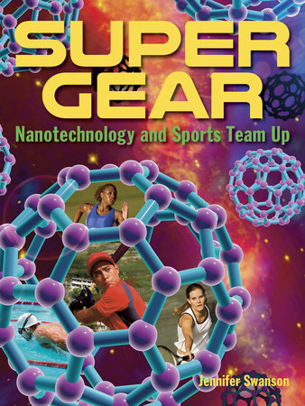 Super Gear by Jennifer Swanson