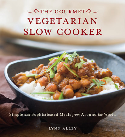 Gourmet Vegetarian Slow Cooker by Lynn Alley