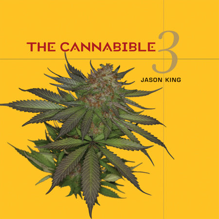 The Cannabible 3 by Jason King