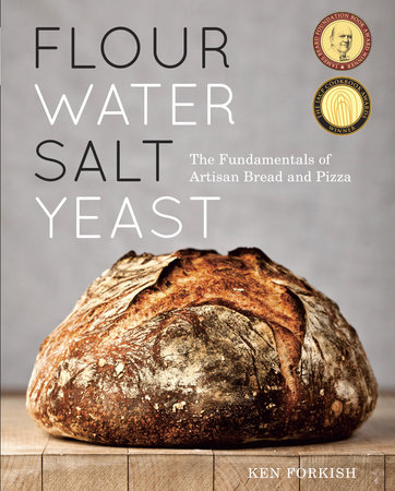 Flour Water Salt Yeast by Ken Forkish